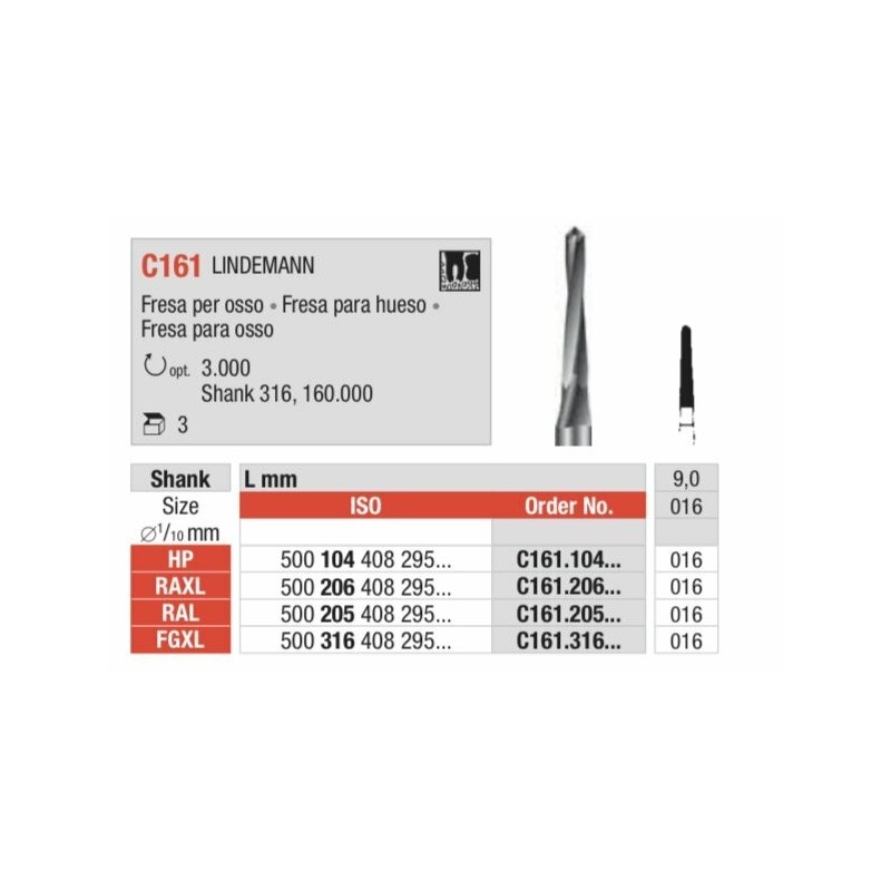 C161-016-RAXL LINDEMANN Fresa quirúrgica extra larga  para hueso