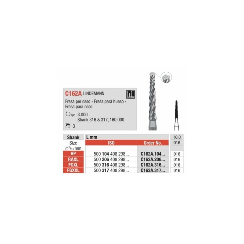C162A-016-HP LINDEMANN Fresa quirúrgica larga para hueso